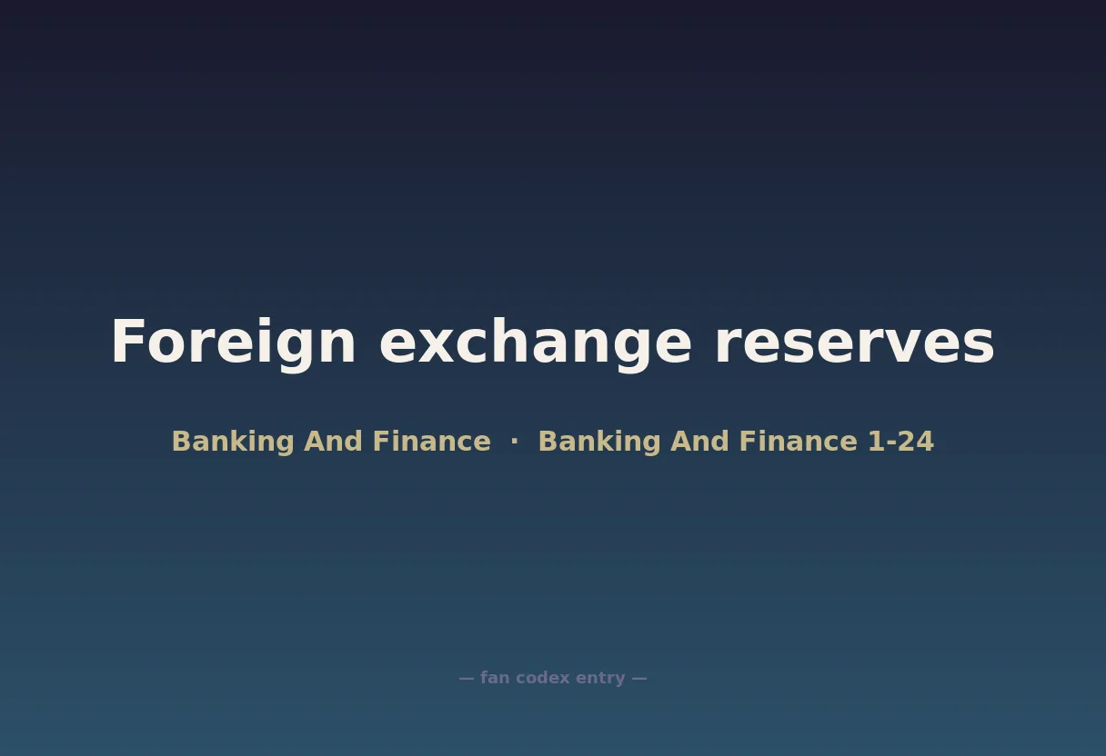 Foreign exchange reserves