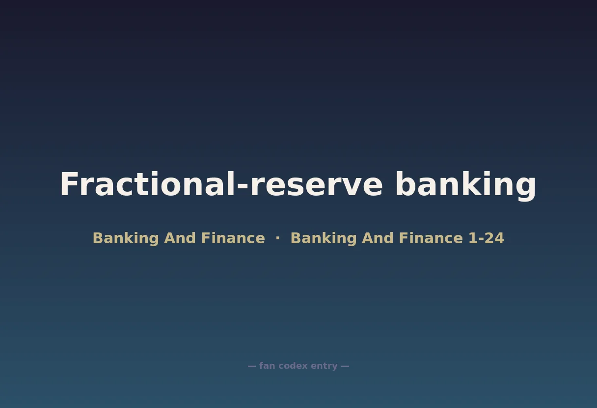Fractional-reserve banking